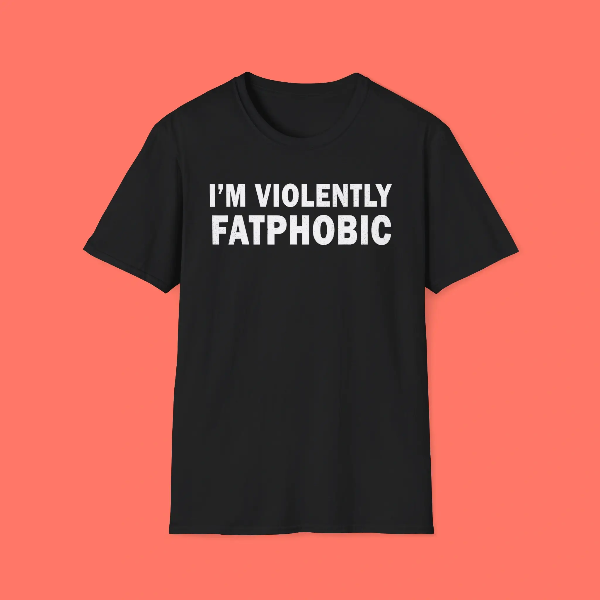 Im-Violently-Fatphobic-Shirt I'm Violently Fatphobic Shirt