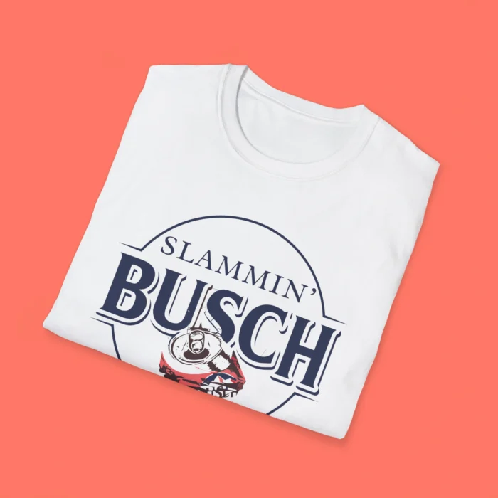 Slammin’ Busch and Pounding Tush Folded Shirt