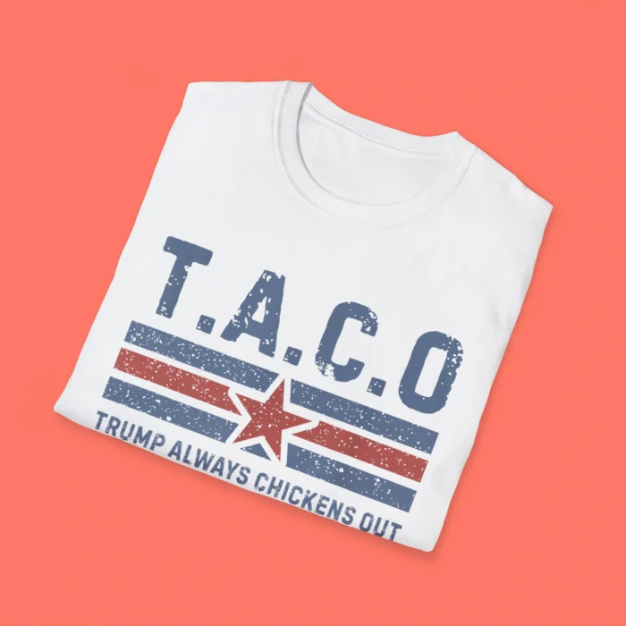 TACO Trump Always Chickens Out Folded Shirt