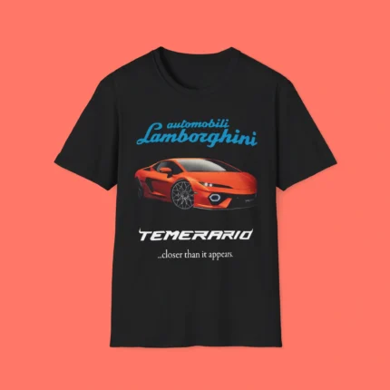 Automobili Lamborghini Temerario Closer Than It Appears Shirt