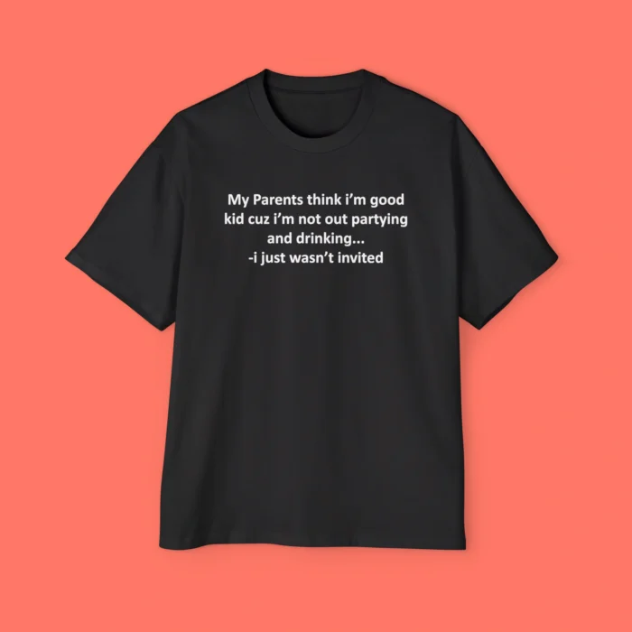 J Just Wasn't Invited Premium Shirt