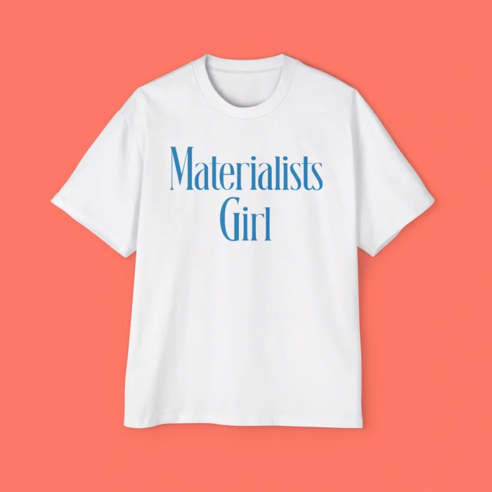 Materialists Girl Pedro Pascal Premium Shirt