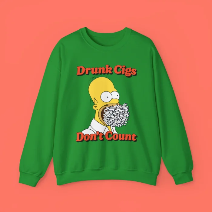 Simpson Drunk Cigs Don't Count Sweatshirt