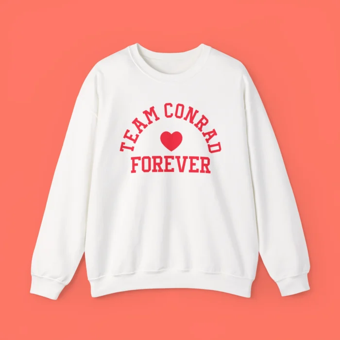 Team Conrad Forever Sweatshirt
