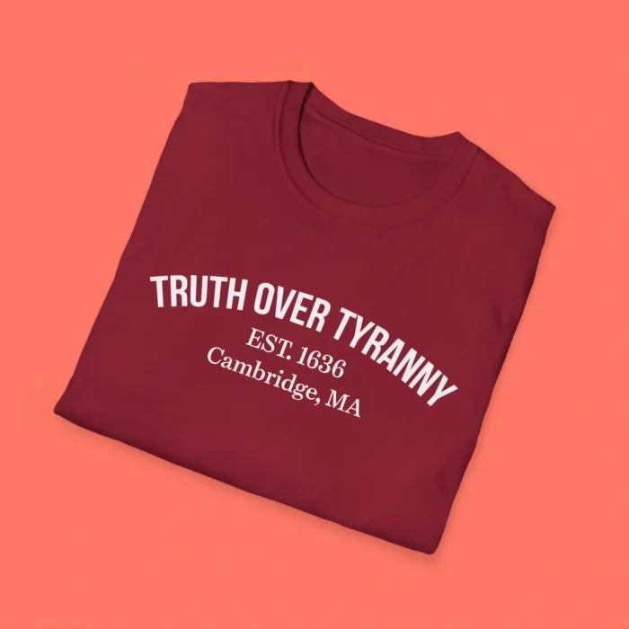 Truth Over Tyranny Est 1636 Cambridge Folded Shirt