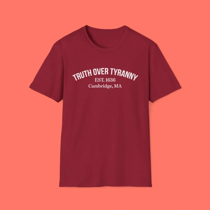 Truth Over Tyranny Est 1636 Cambridge Shirt