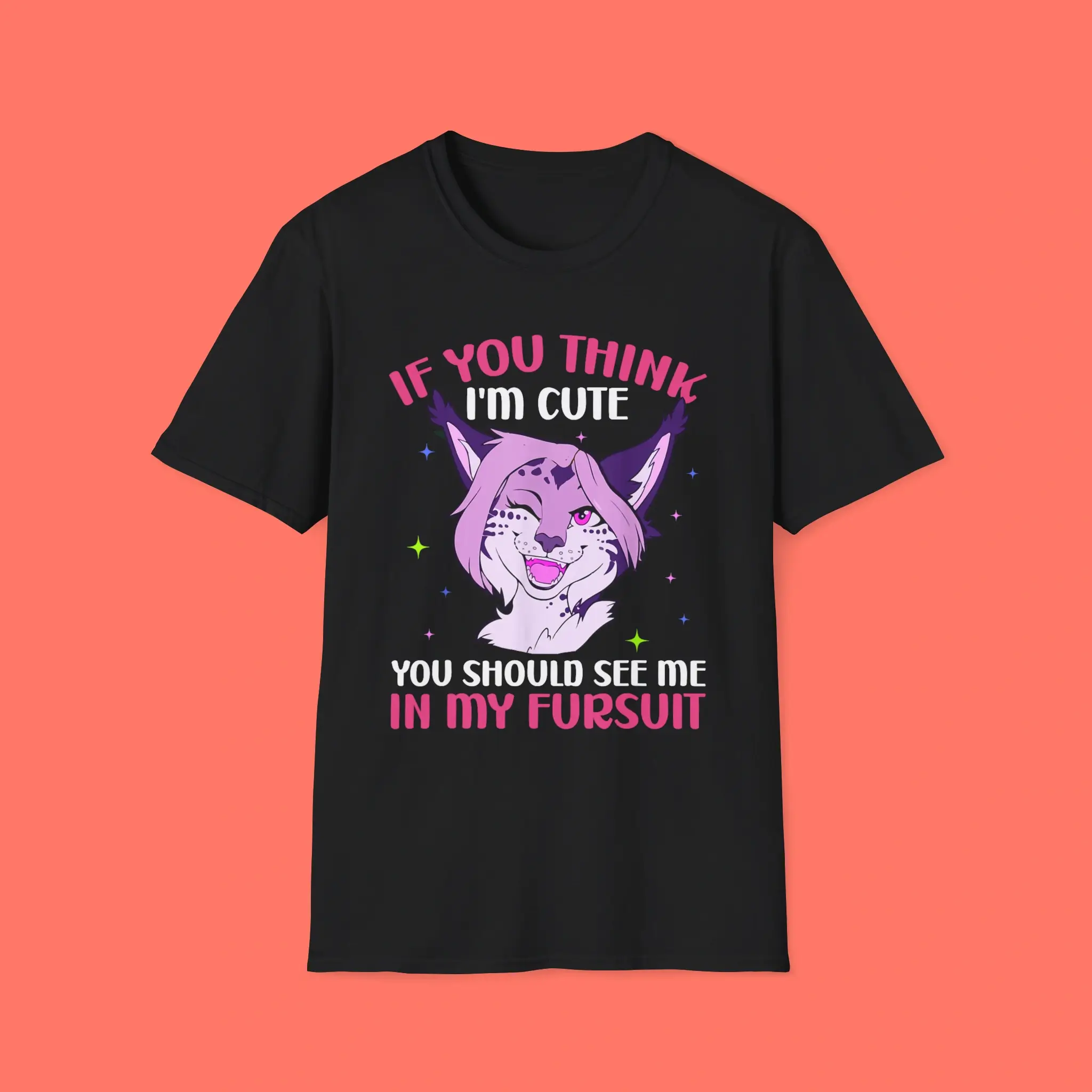 If-You-Think-I'm-Cute-You-Should-See-My-Fursuit-Shirt If You Think I'm Cute You Should See My Fursuit Shirt