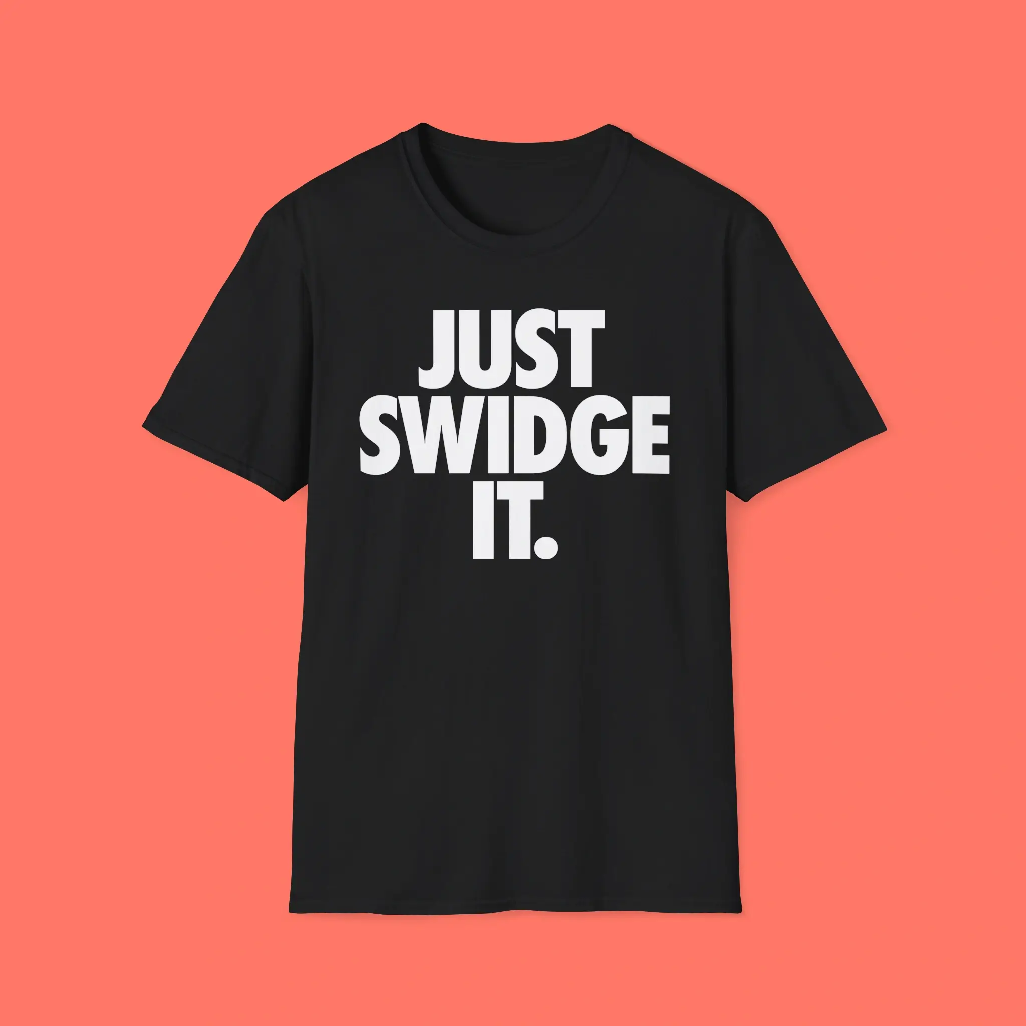 Just-Swidge-It-Shirt Just Swidge It Shirt