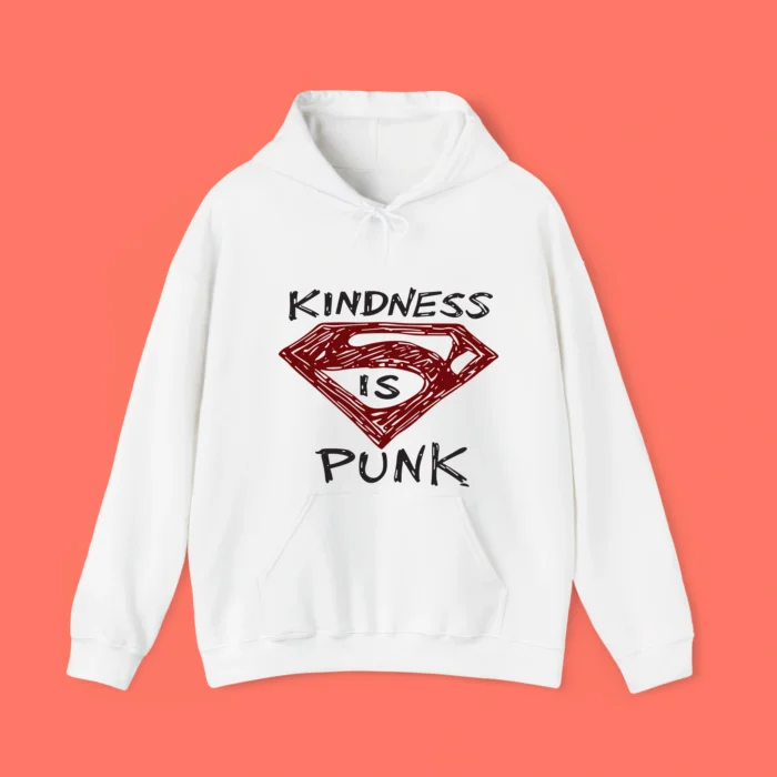 Kindness Is Punk Superman Hoodie
