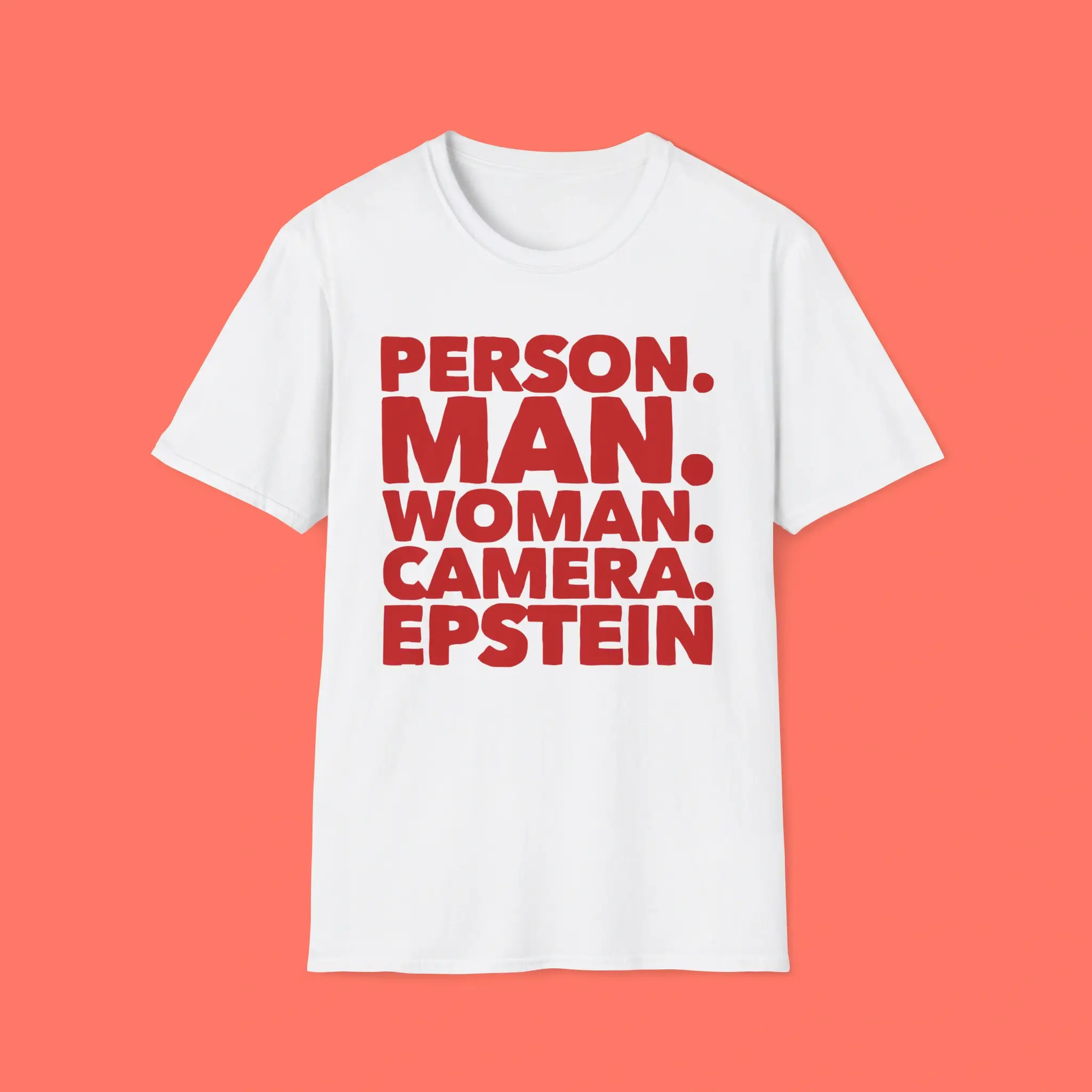 Person-Man-Woman-Camera-Epstein-Shirt Person Man Woman Camera Epstein Shirt