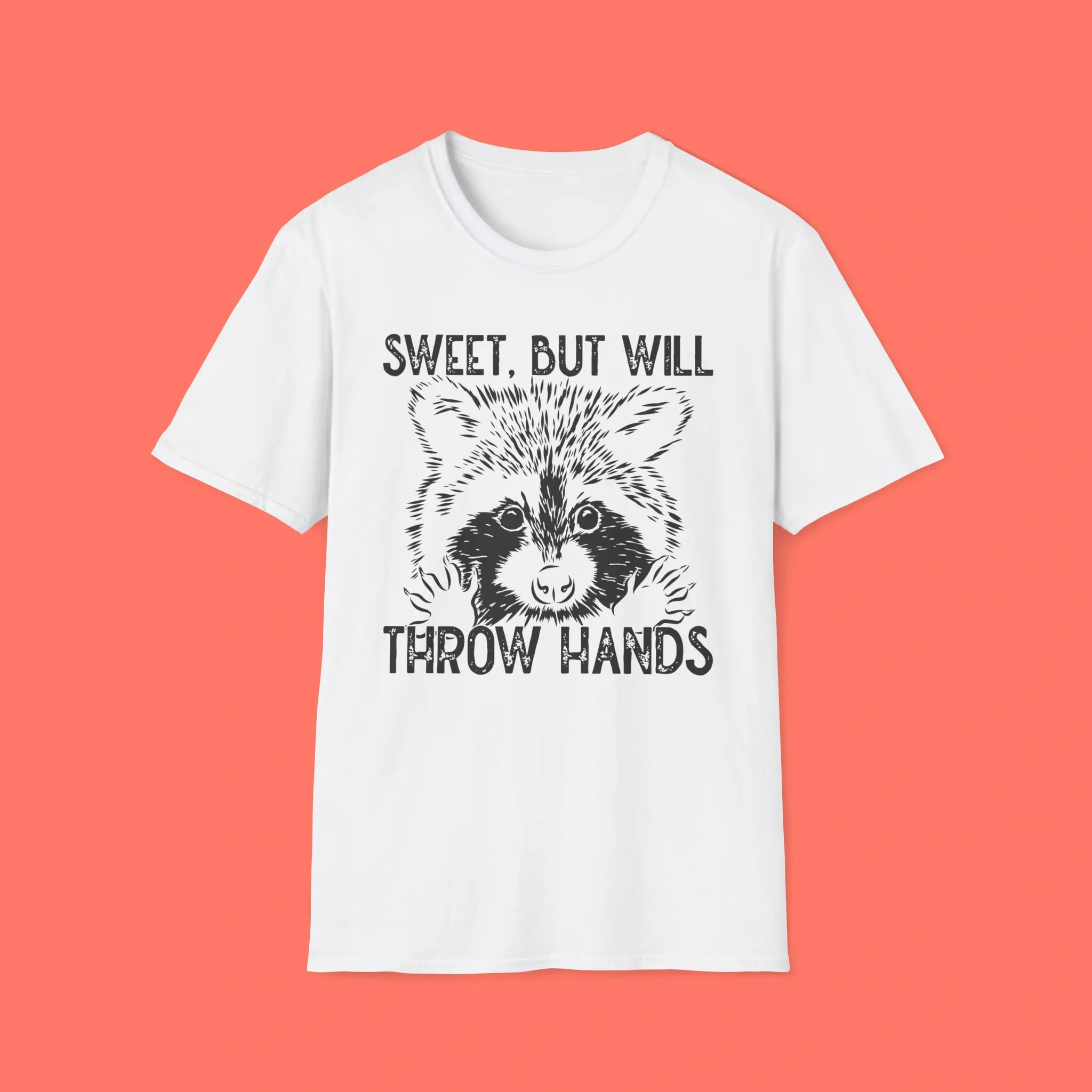 Raccoon-Sweet-But-Will-Throw-Hands-Shirt Raccoon Sweet But Will Throw Hands Shirt