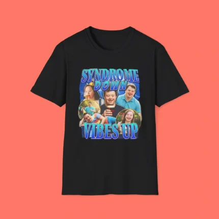 Syndrome Down Vibes Up Shirt