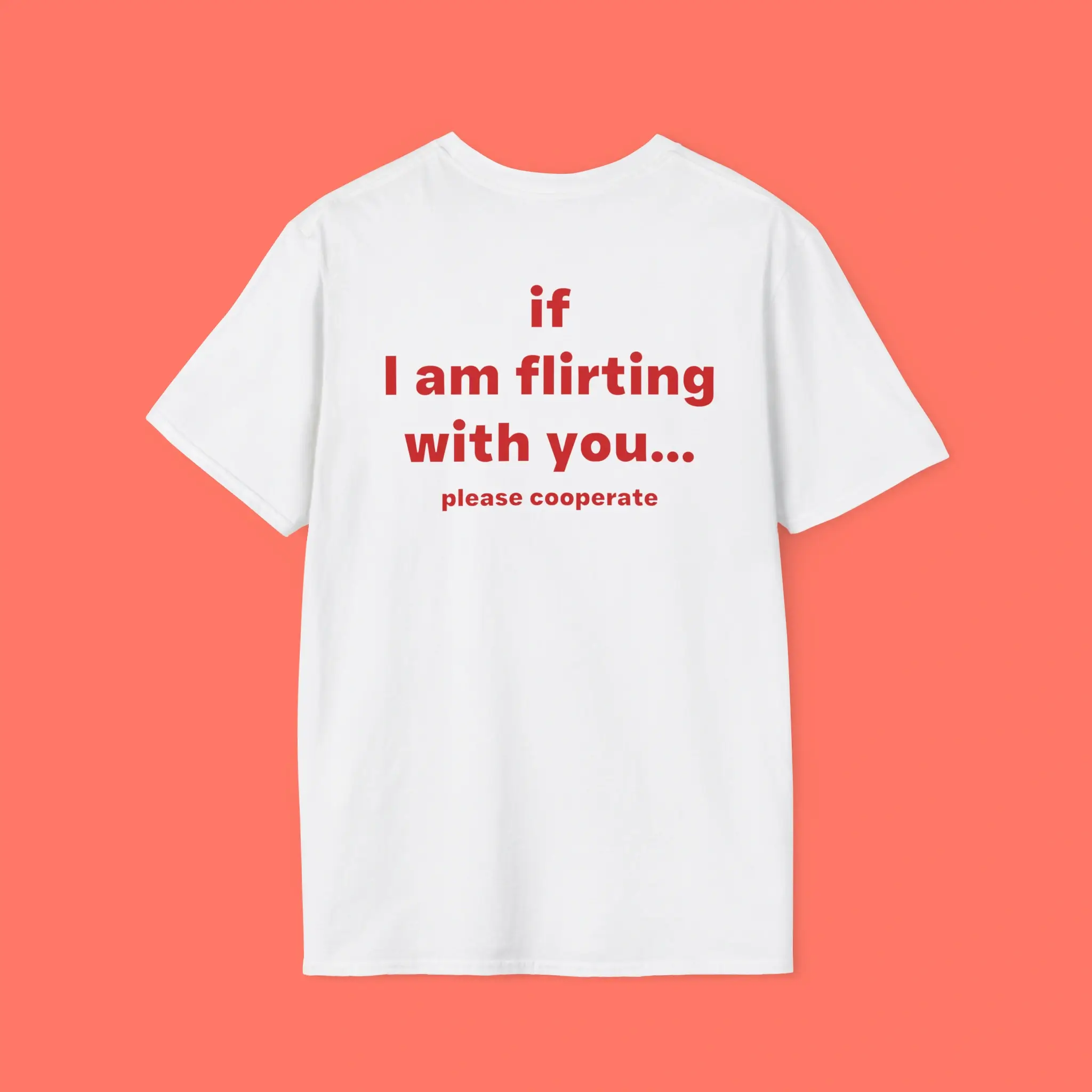 If-I-Am-Flirting-With-You-Please-Cooperate-shirt If I Am Flirting With You Please Cooperate Shirt