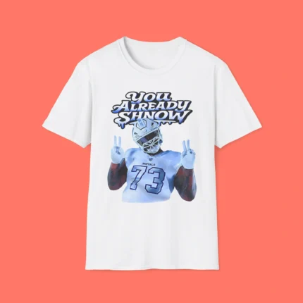 Dion Dawkins You Already Shnow Shirt