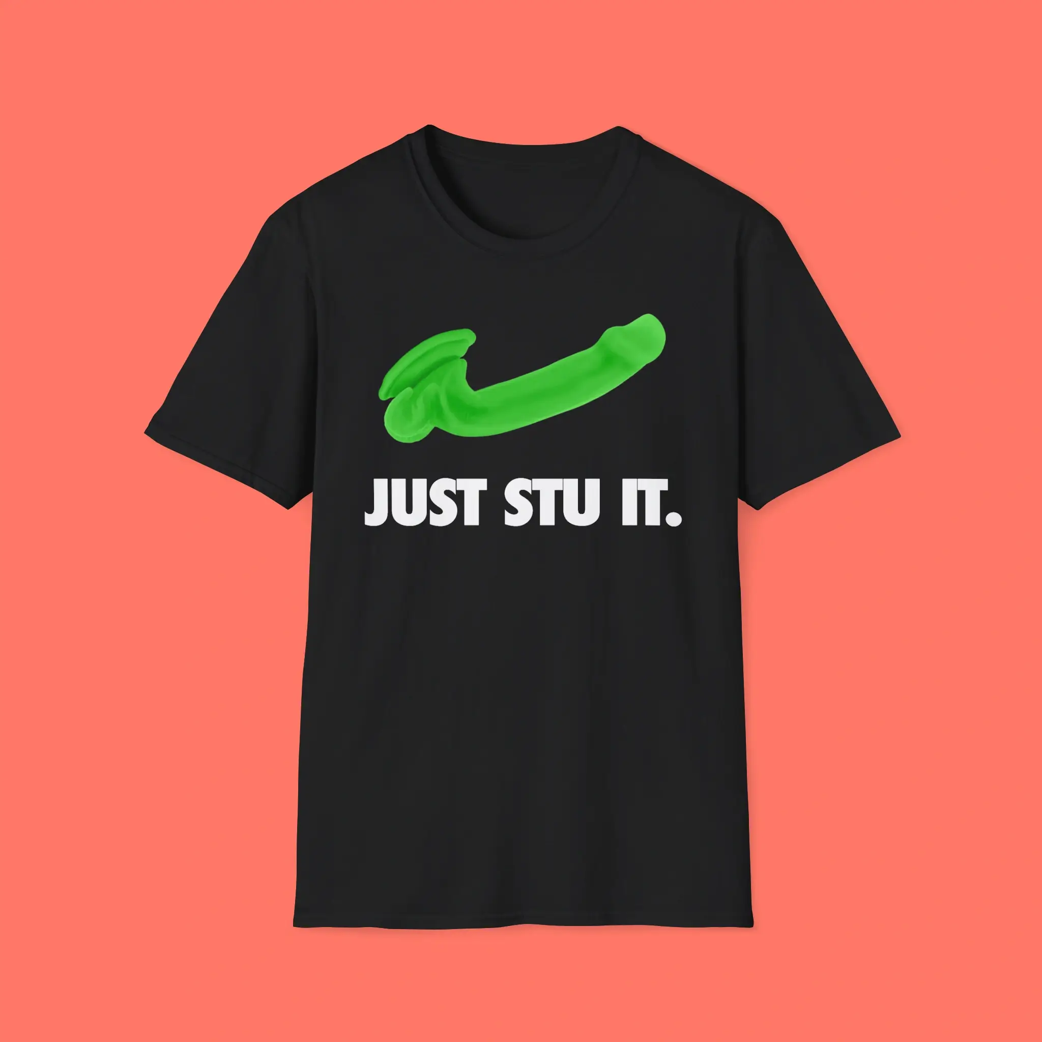 Green-Dildo-Just-Stu-It-Shirt Green Dildo Just Stu It Shirt
