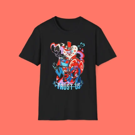 Hazbin Hotel Trust Us Shirt