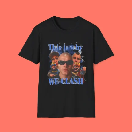 This is Why We Clash Jynxzi Shirt