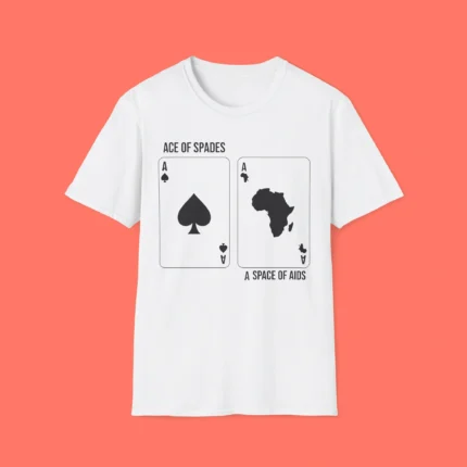 Ace Of Spades Space Of Aids Shirt