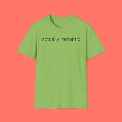 Actually Romantic Taylor Swift Shirt