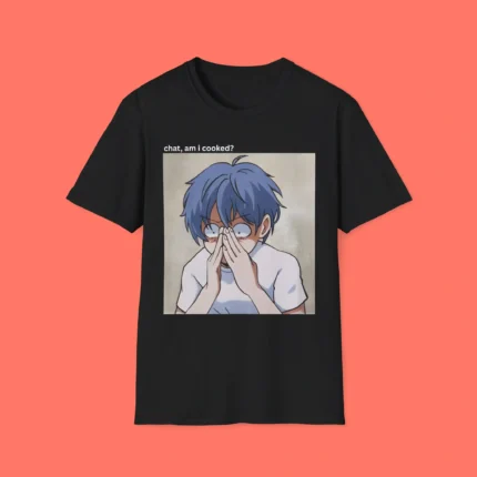 Chat Am I Cooked Shirt
