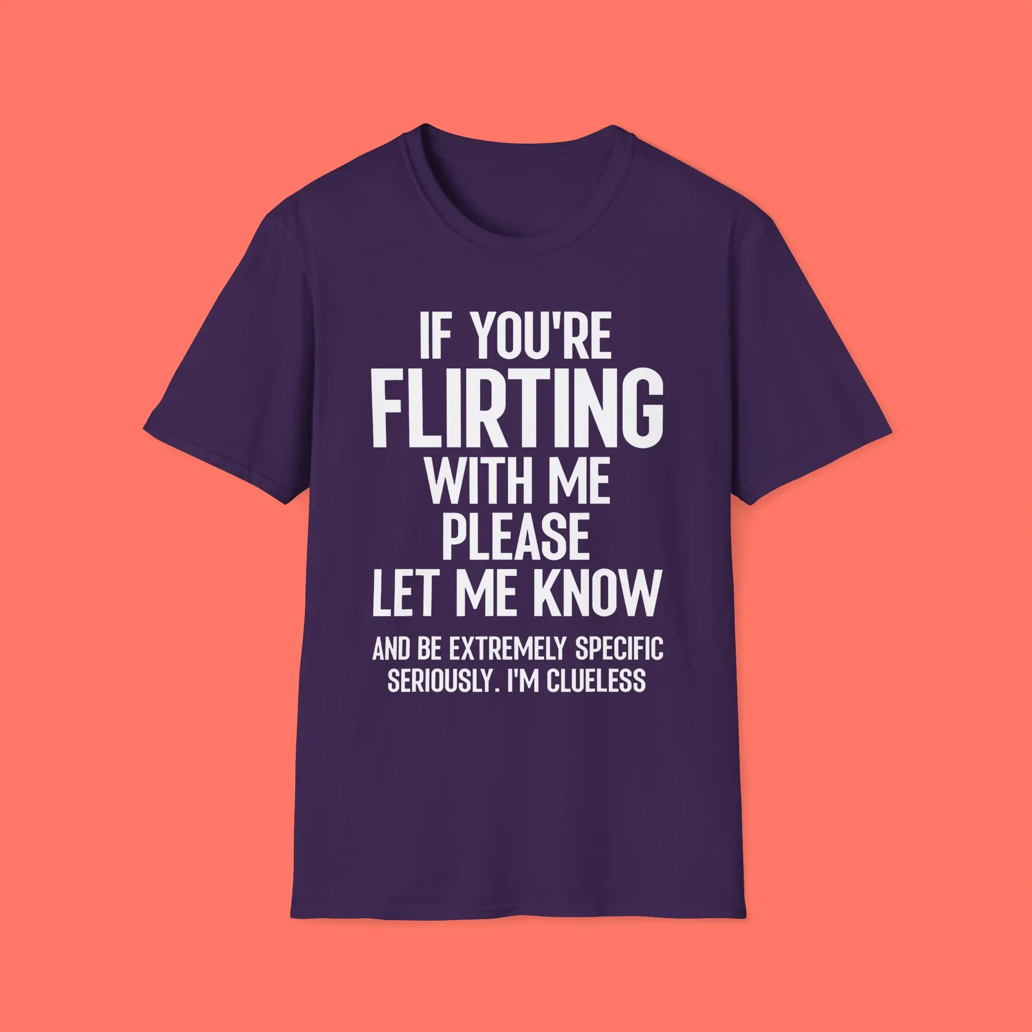If-Youre-Flirting-With-Me-Please-Let-Know-And-Be-Extremely-Shirt If You're Flirting With Me Please Let Know And Be Extremely Shirt