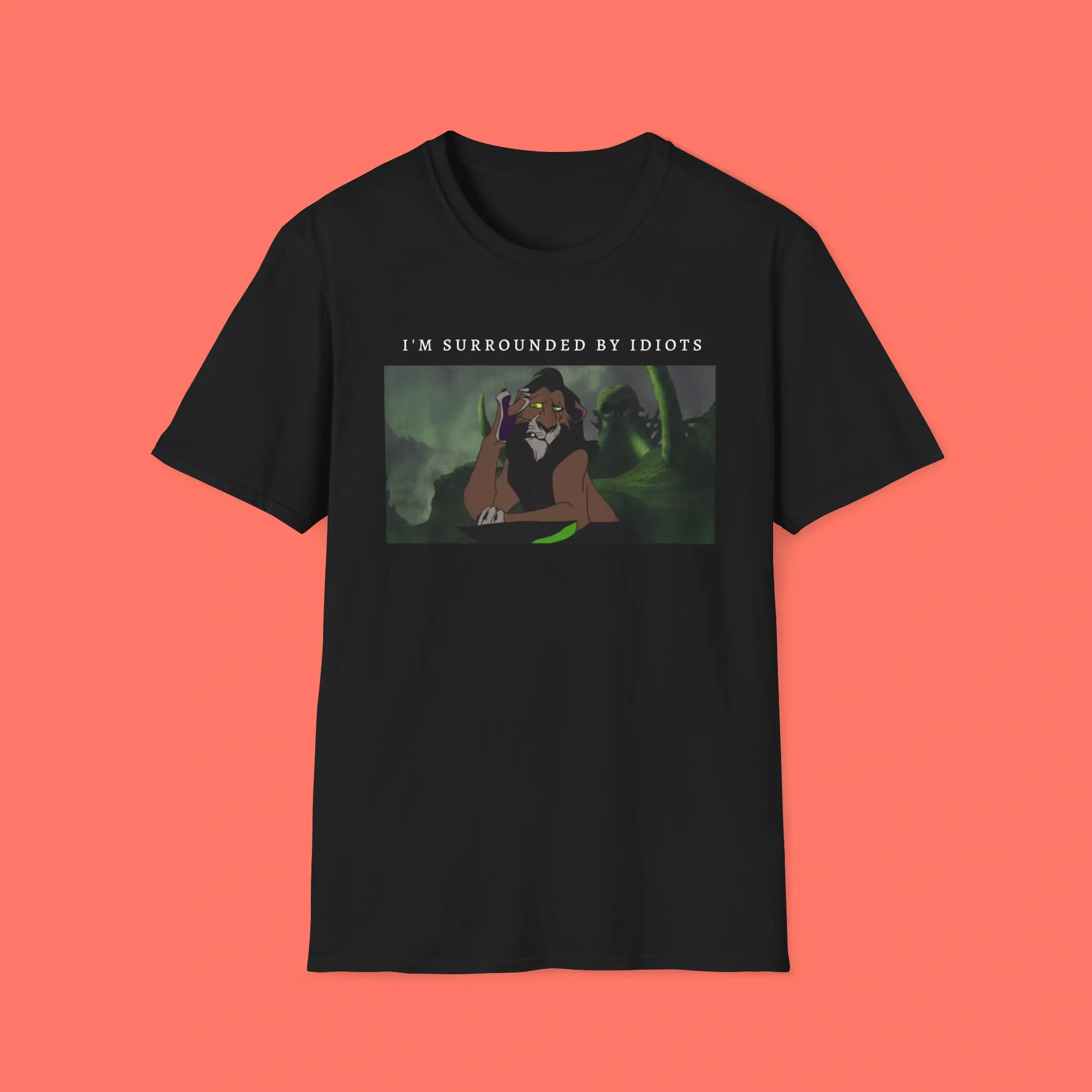 Lion-King-Scar-I'm-Surrounded-By-Idiots-Shirt Lion King Scar I'm Surrounded By Idiots Shirt