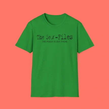 The Sex Files The Pussy Is Out There Shirt