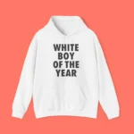 White Boy Of The Year Hoodie