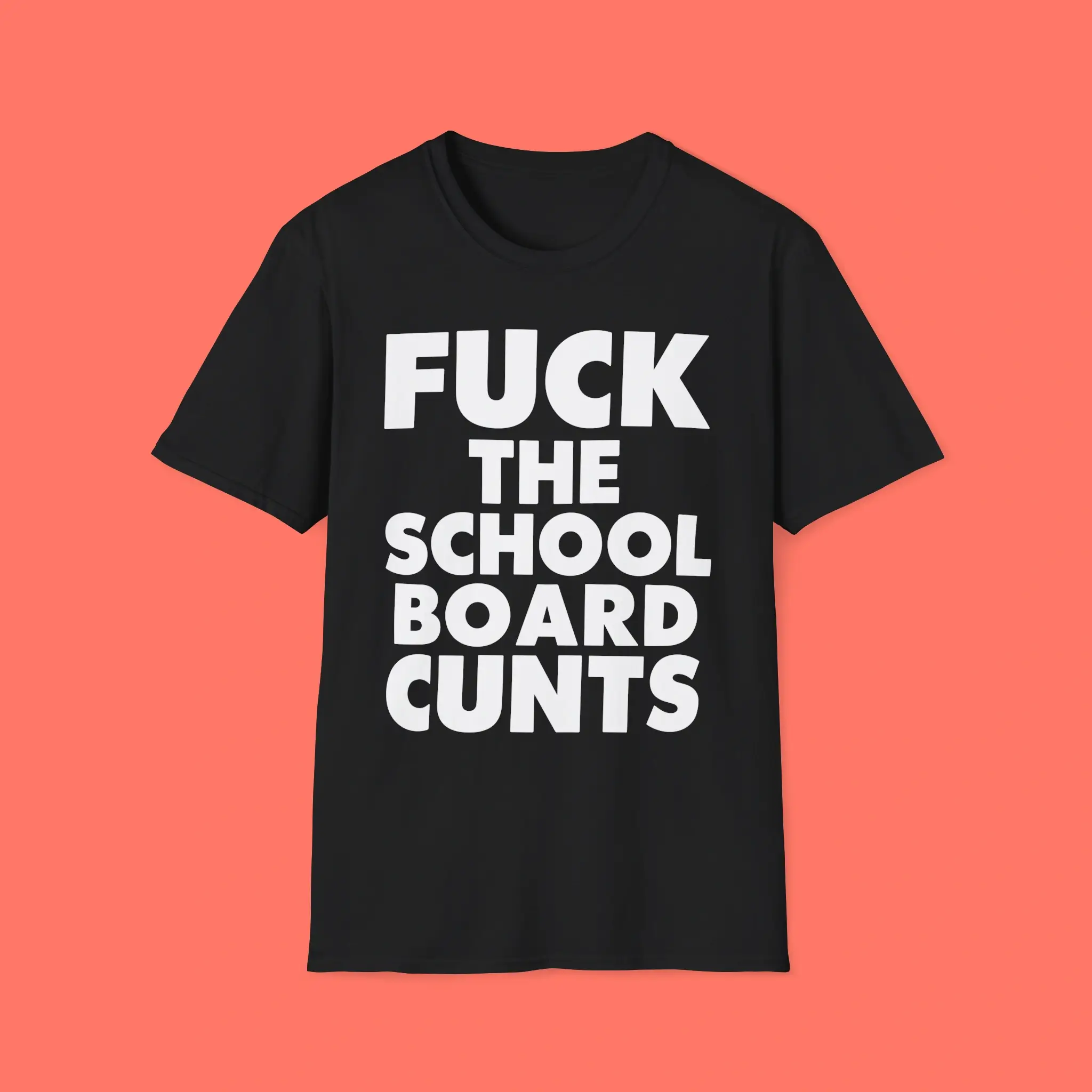 Fuck-The-School-Board-Cunts-Shirt Fuck The School Board Cunts Shirt