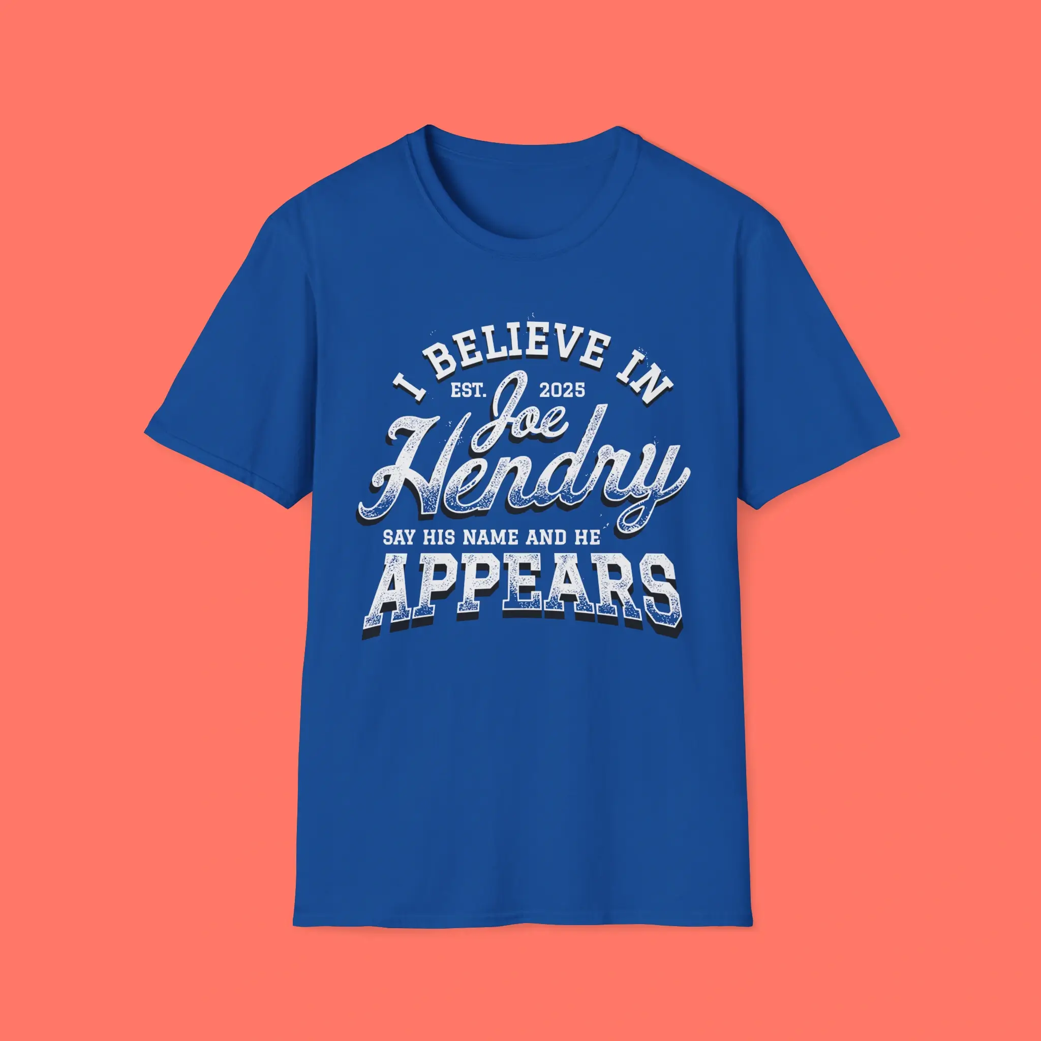 Joe-Hendry-Say-His-Name-And-He-Appears-Shirt Joe Hendry Say His Name And He Appears Shirt