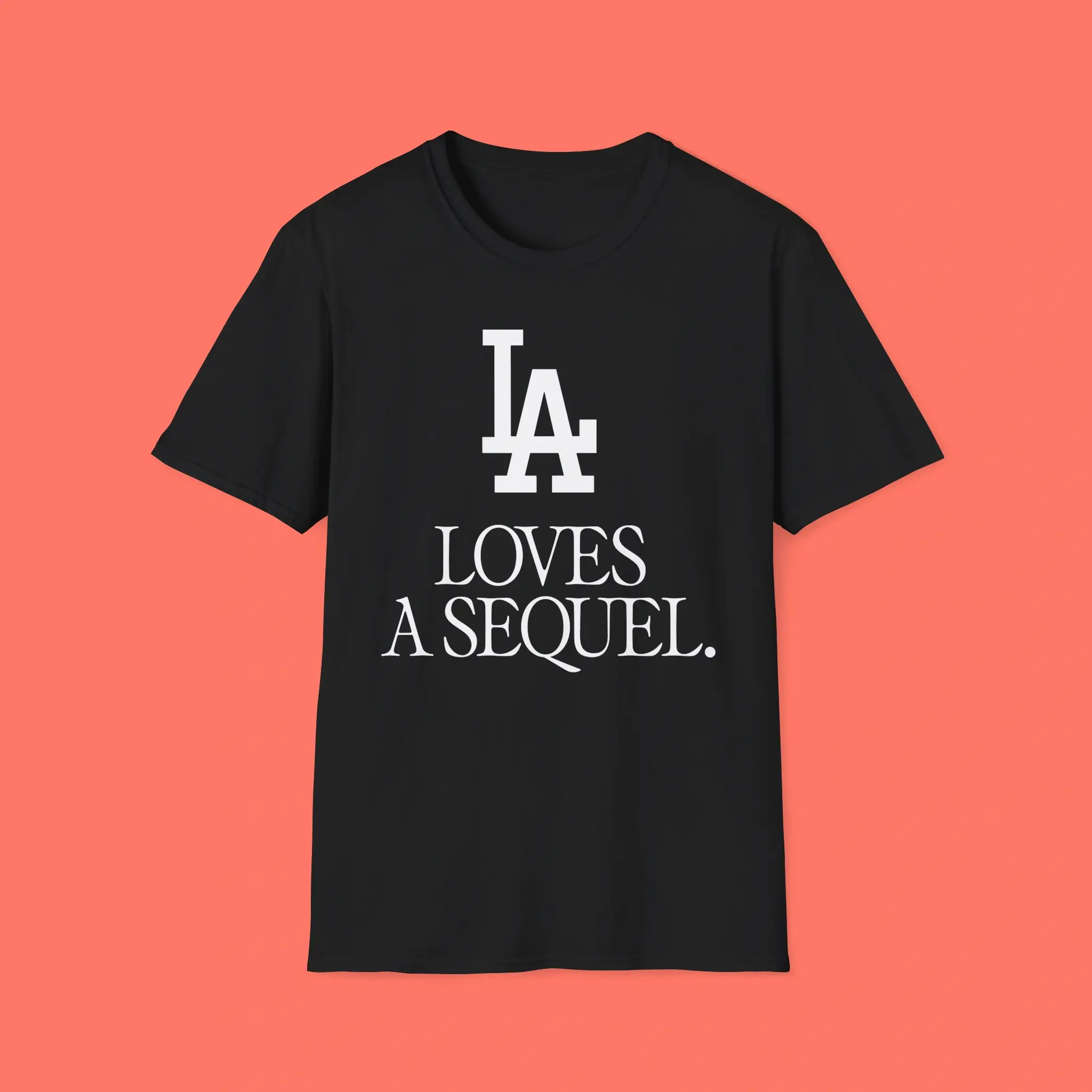 LA-Love-A-Sequel-Shirt LA Love A Sequel Shirt