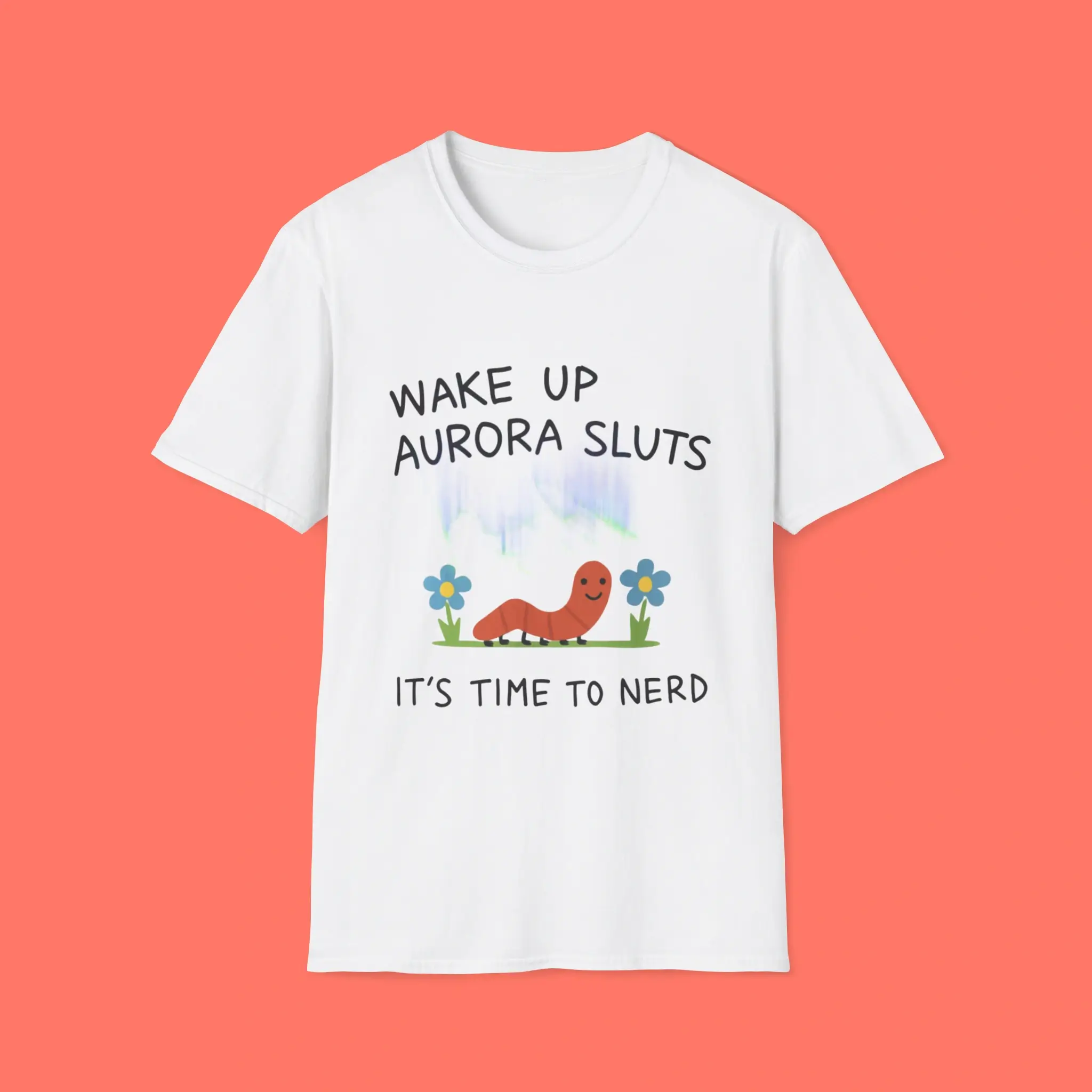 Wake-Up-Aurora-Sluts-It's-Time-to-Nerd-Shirt Wake Up Aurora Sluts It's Time to Nerd Shirt