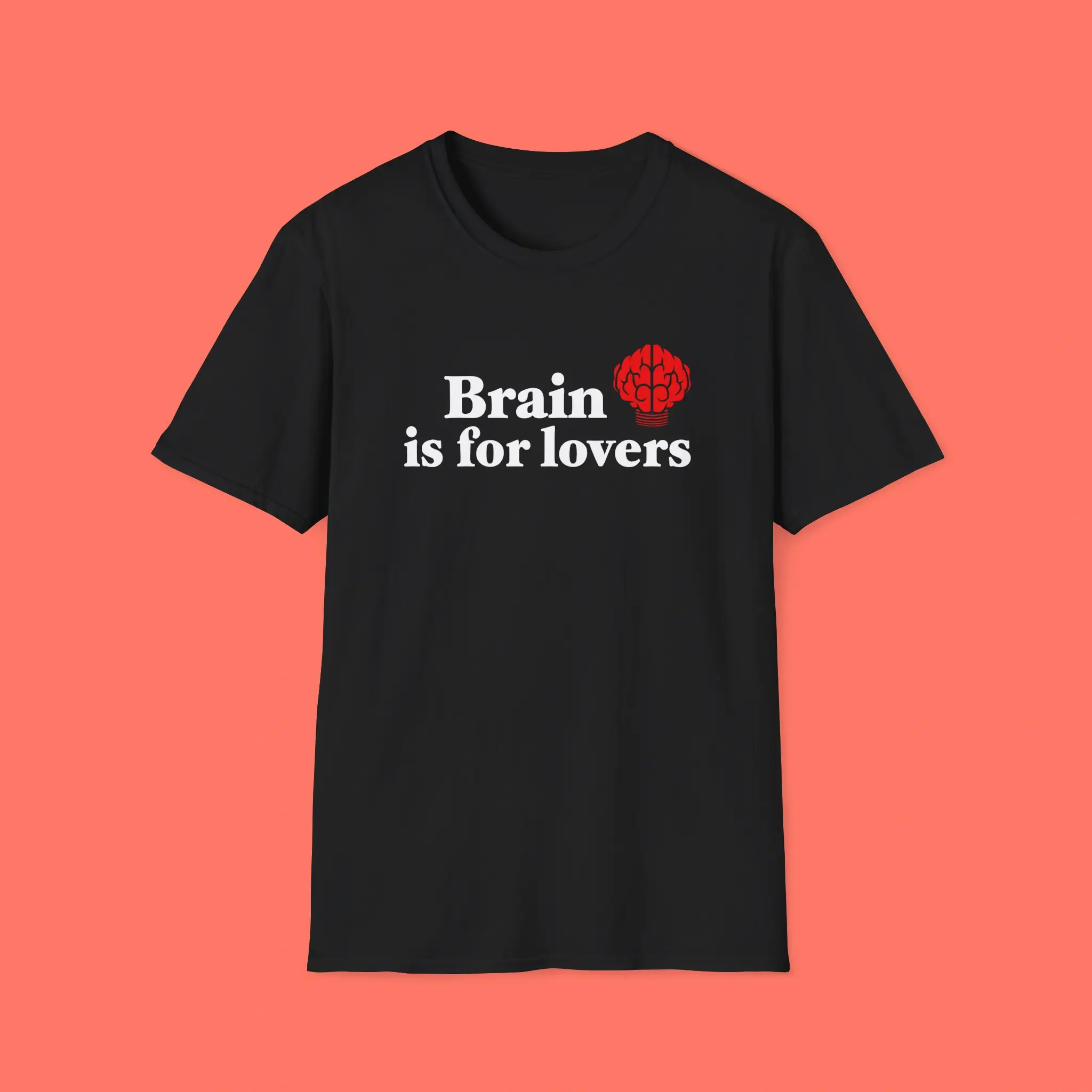 Brain-Is-For-Lovers-Shirt Brain is For Lovers Shirt