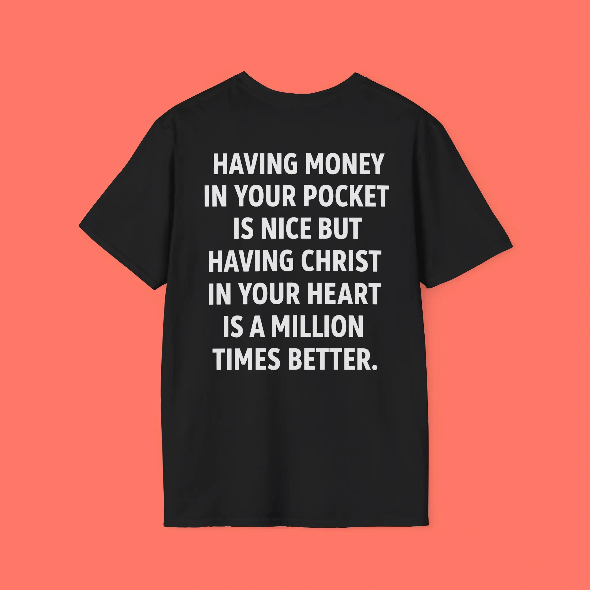 Having-Money-in-Your-Pocket-is-Nice-but-Having-Christ-Shirt Having Money in Your Pocket is Nice but Having Christ Shirt