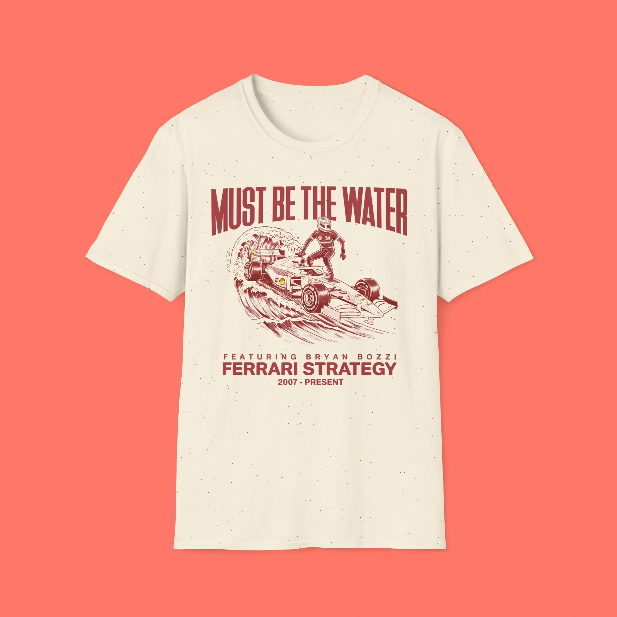 Must-Be-The-Water-Ferrari-Strategy-Shirt Must Be The Water Ferrari Strategy Shirt