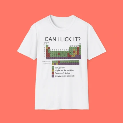 Can I Lick It Chemistry Shirt