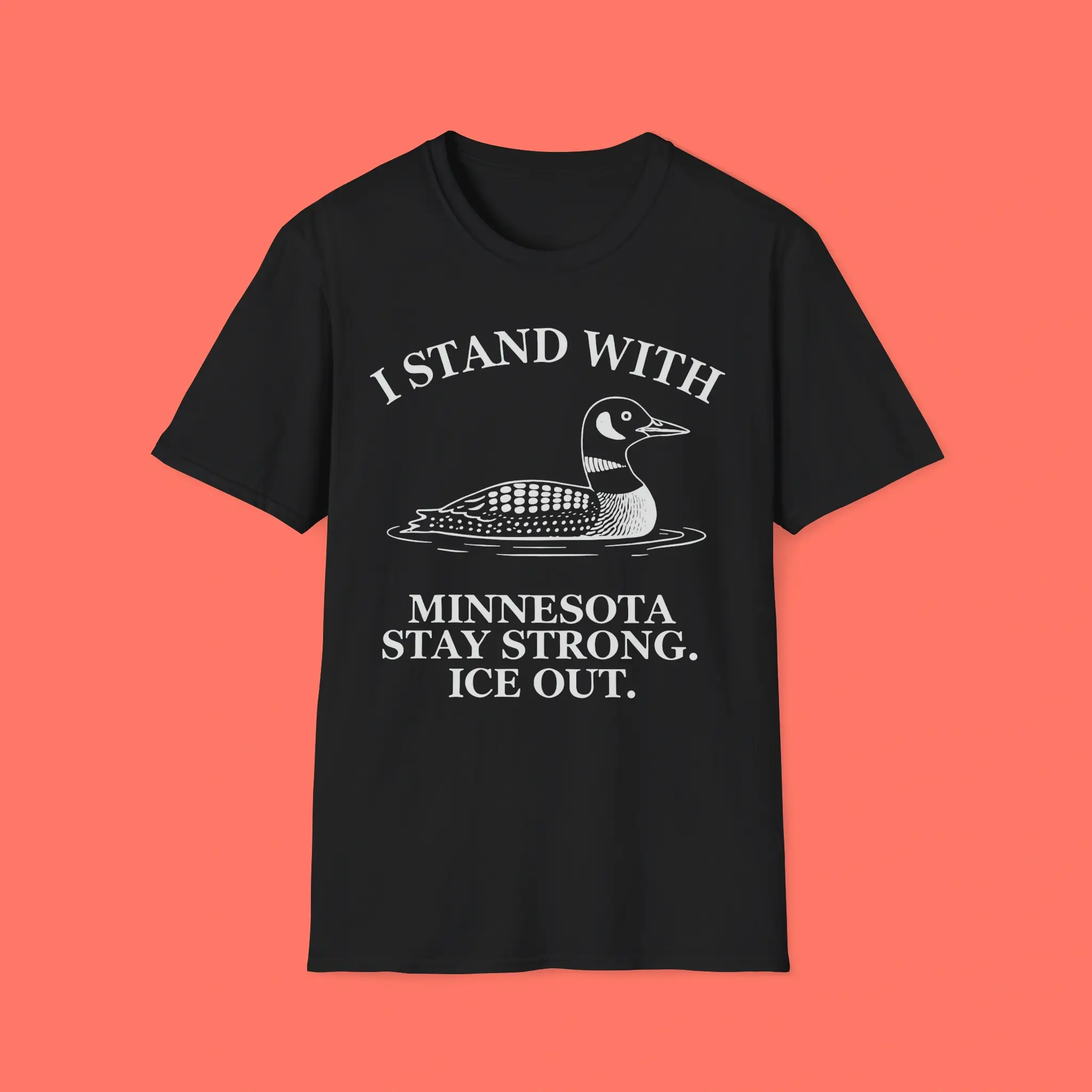 I-Stand-With-Minnesota-Stay-Strong-Ice-Out-Shirt I Stand With Minnesota Stay Strong Ice Out Shirt