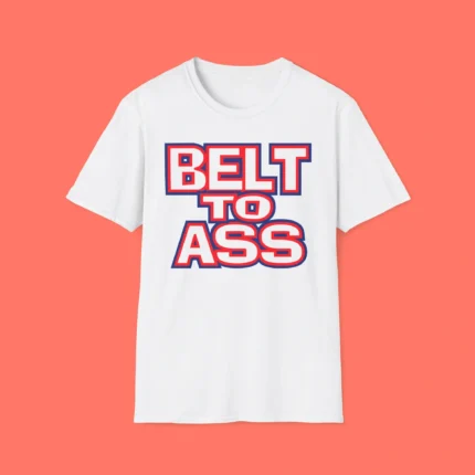 Miami Hurricanes Belt To Ass Shirt