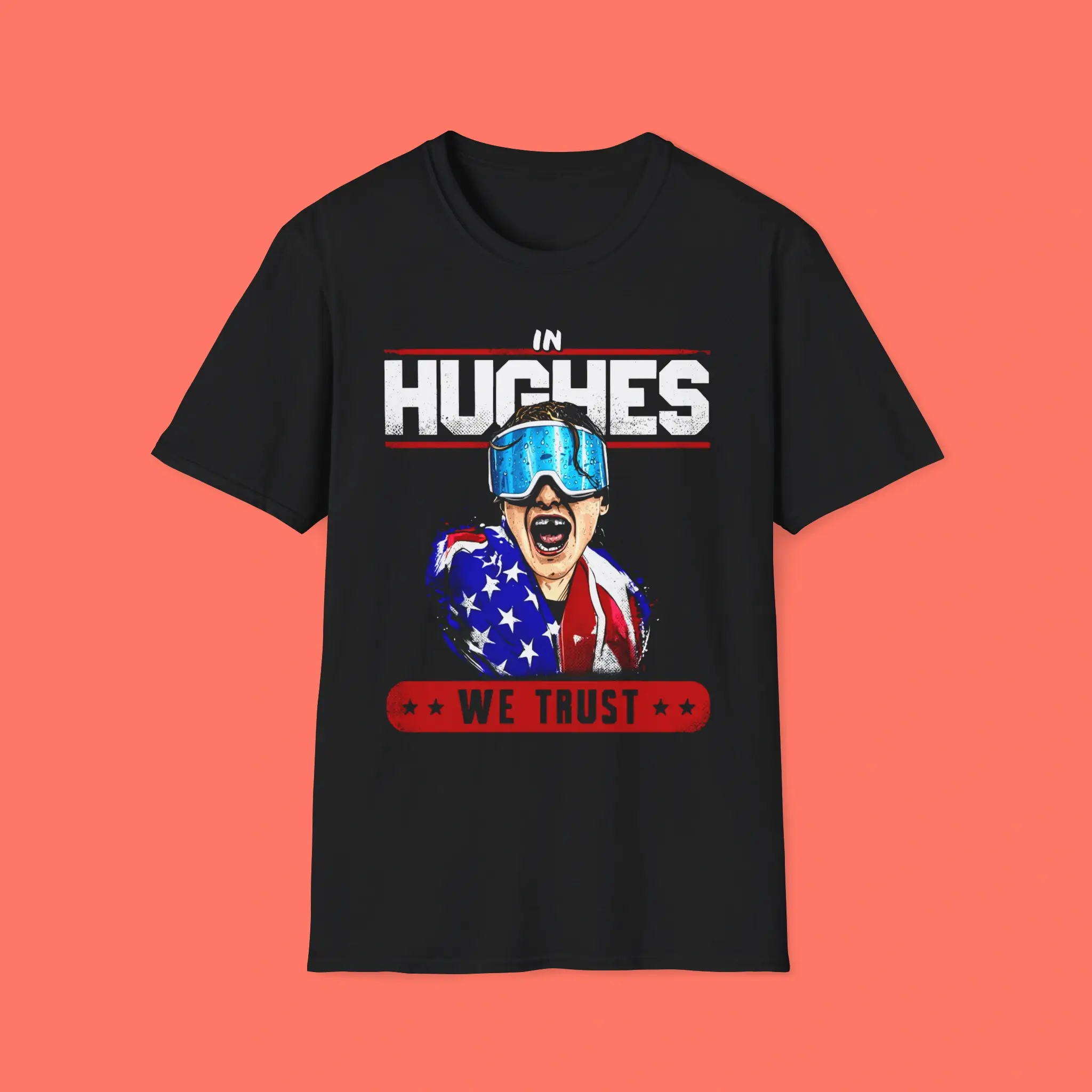 In-Hughes-We-Trust-Shirt In Hughes We Trust Shirt