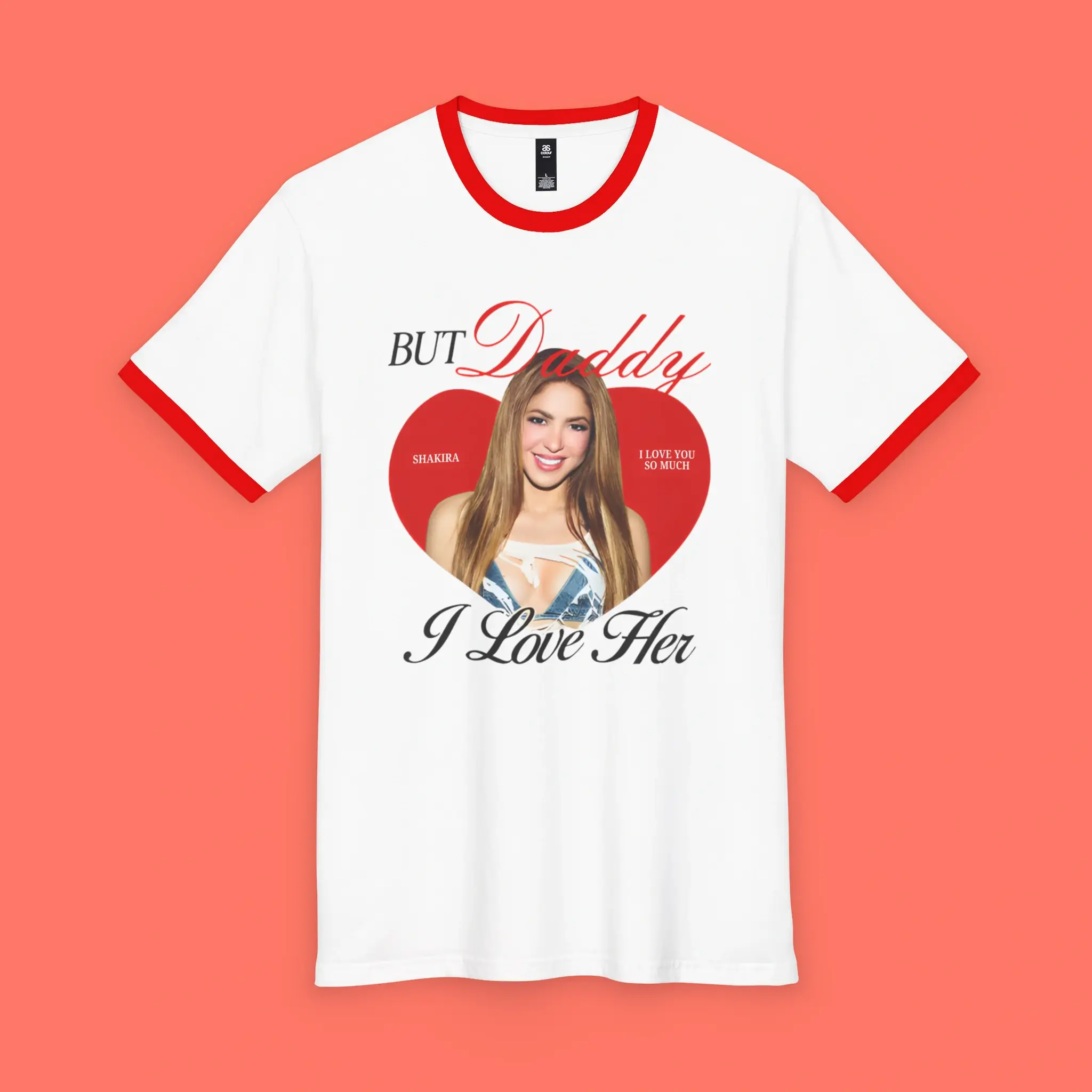 But-Daddy-I-Love-Her-Shakira-Ringer-Shirt But Daddy I Love Her Shakira Ringer T-Shirt