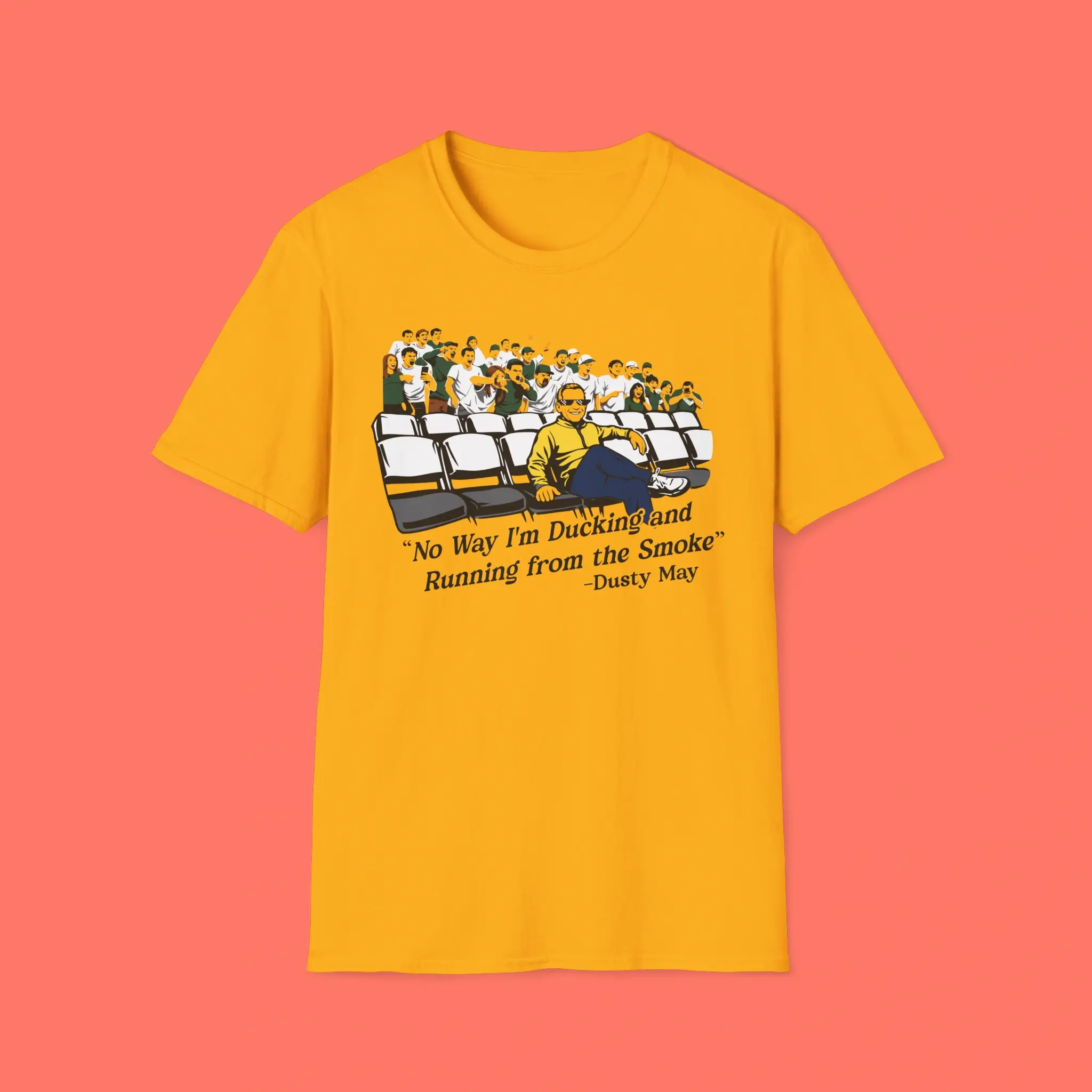 Dusty-May-Ducking-And-Running-From-The-Smoke-Shirt Dusty May Ducking And Running From The Smoke Shirt