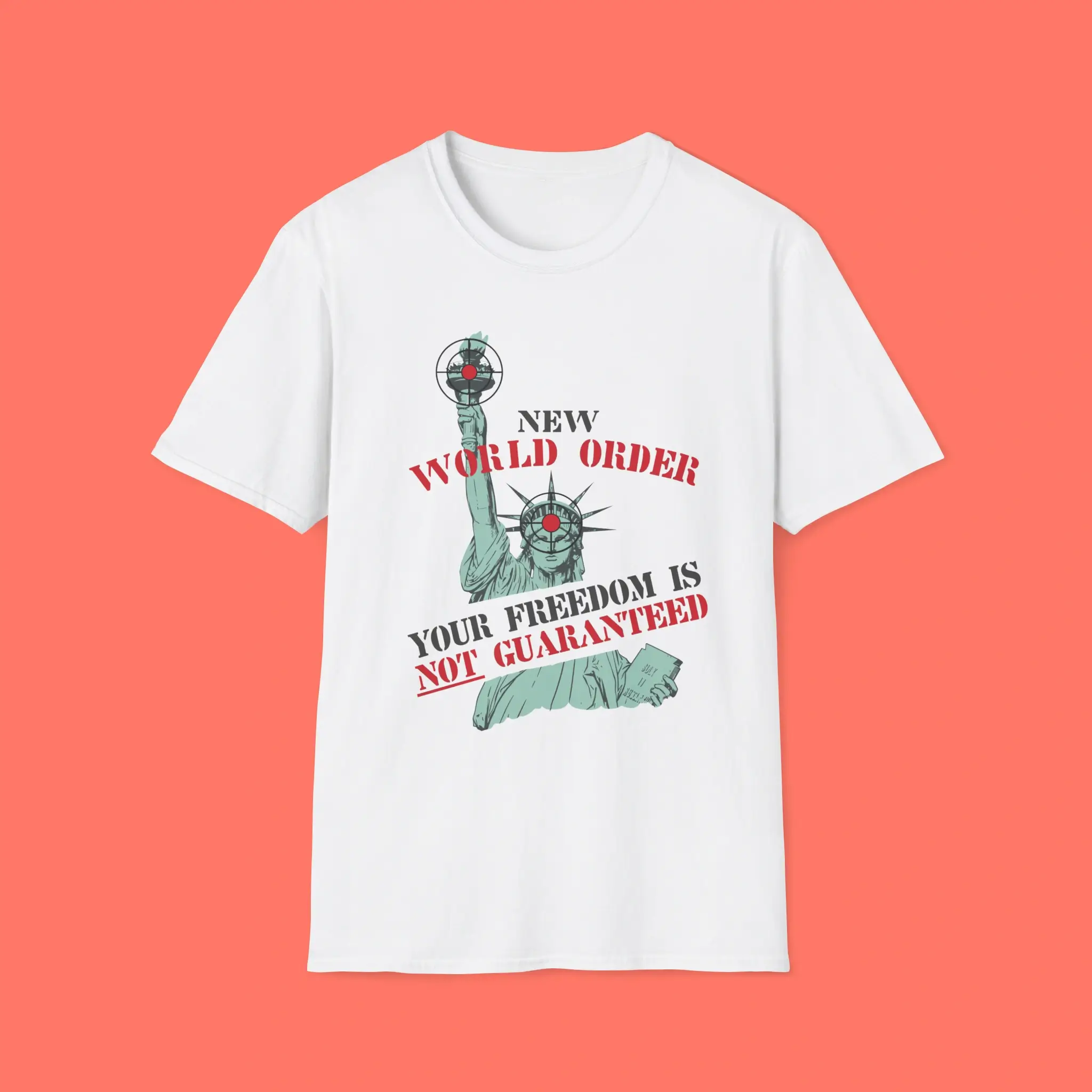 New-World-Order-Your-Freedom-Is-Not-Guaranteed-Shirt New World Order Your Freedom Is Not Guaranteed Shirt