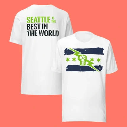 Seattle Is the Best in the World Shirt