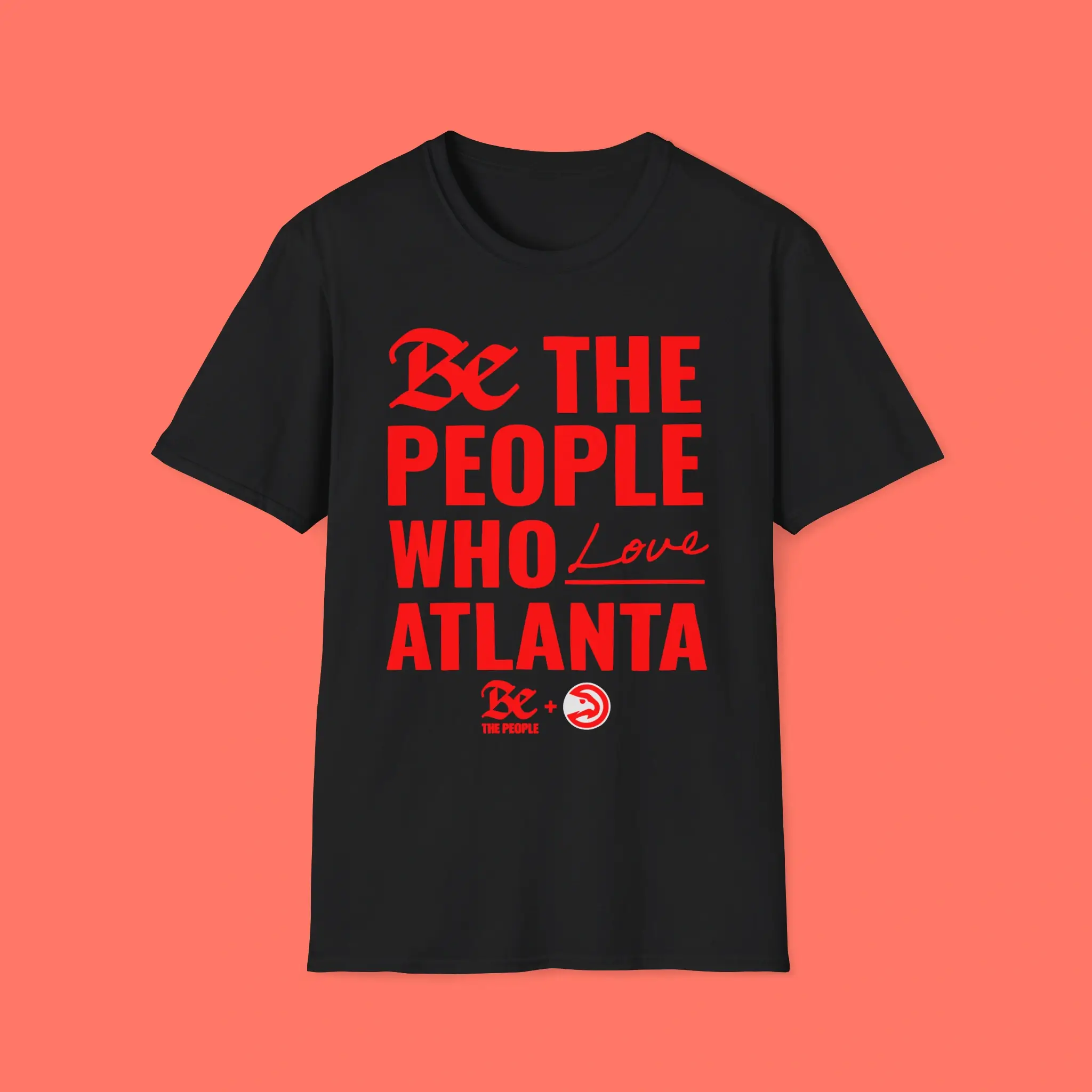 Atlanta-Hawks-Be-The-People-Who-Love-Atlanta-Shirt Atlanta Hawks Be The People Who Love Atlanta Shirt