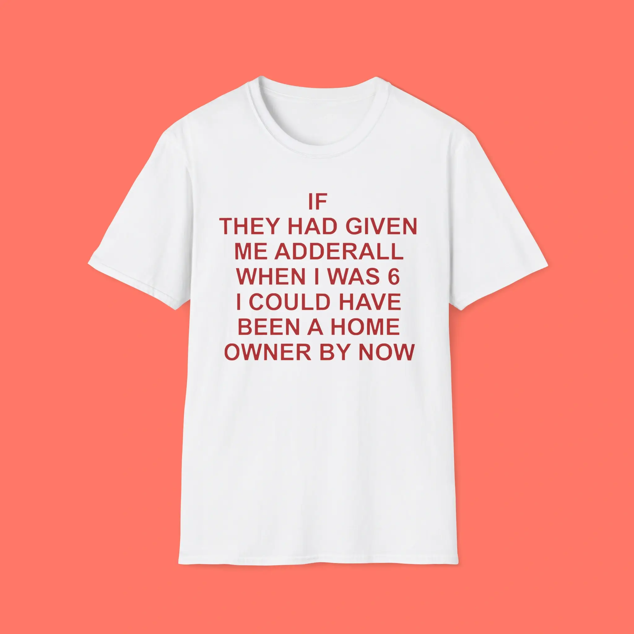 If-They-Have-Given-Me-Adderall-Shirt If They Had Given Me Adderall Shirt