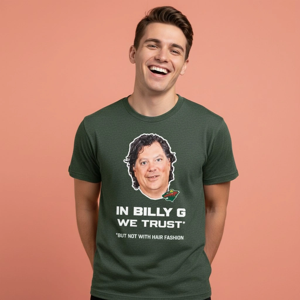 In-Billy-G-We-Trust-But-Not-With-Hair-Fashion-shirt In Billy G We Trust But Not With Hair Fashion Shirt