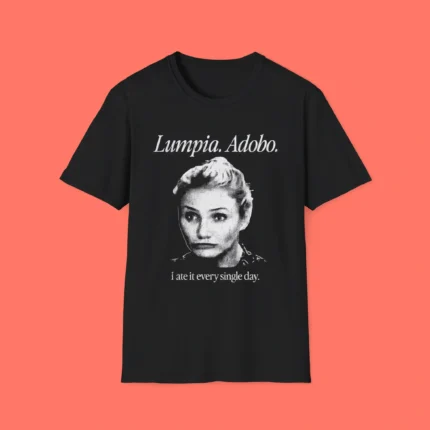 Cameron Diaz Lumpia Adobo Shirt