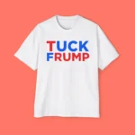 Tuck Trump Premium Shirt