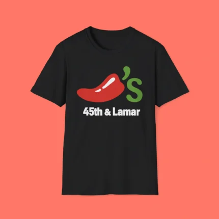 45th and Lamar Chili’s Shirt