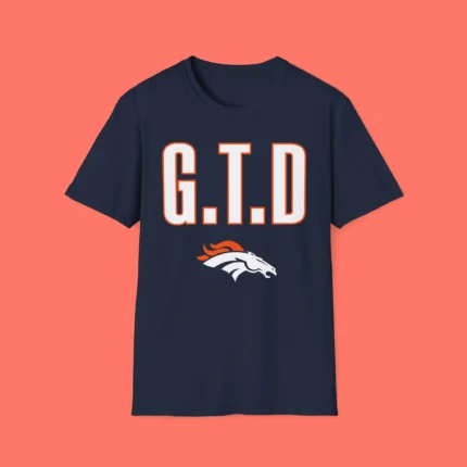 Denver Broncos GTD Shirt